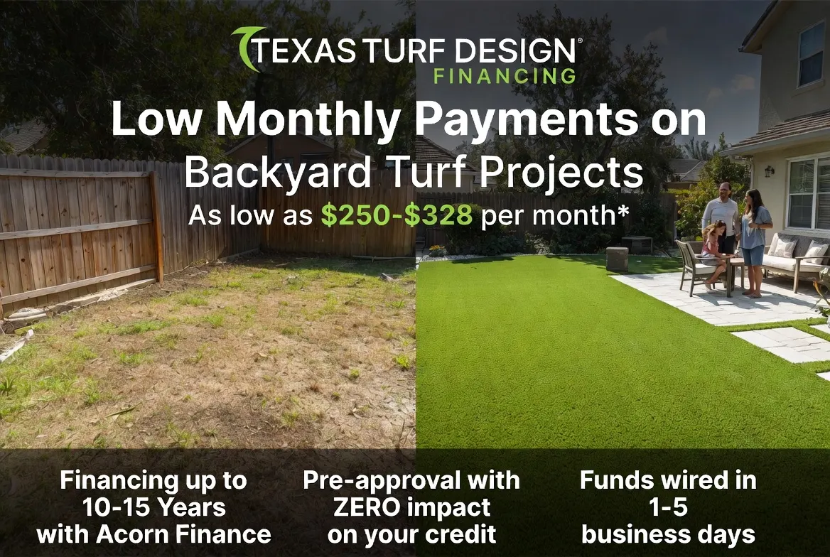 Texas Turf Design: Low monthly financing options for backyard turf projects and outdoor living spaces.